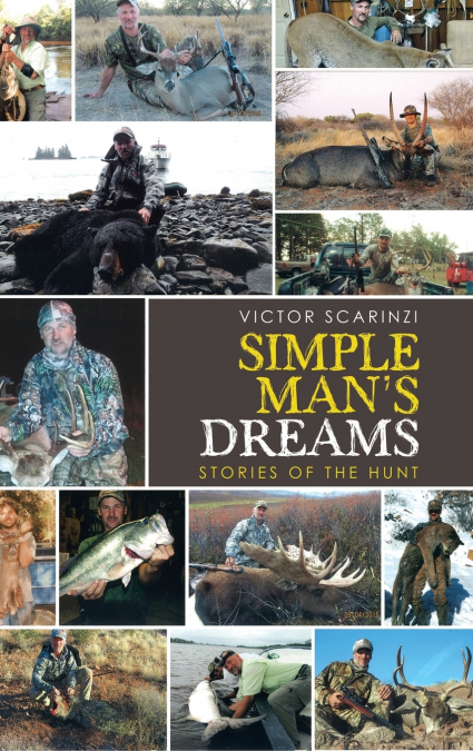 Simple Man’S Dreams