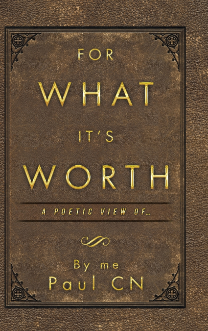 For What It’s Worth