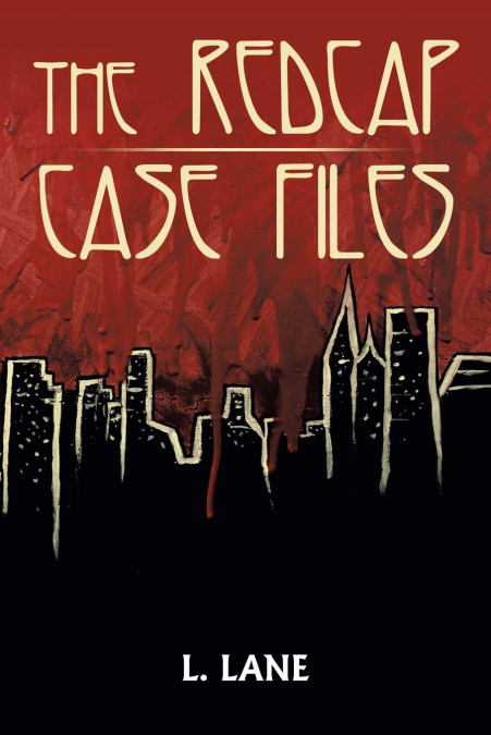 The Redcap Case Files