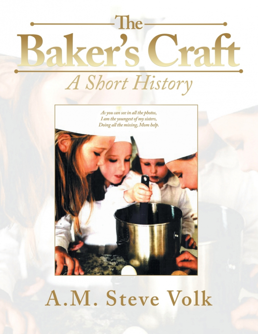 The Baker’s Craft