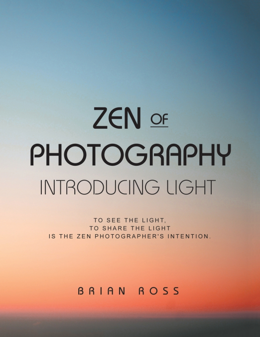 Zen of Photography