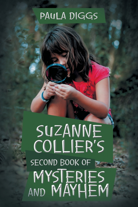 Suzanne Collier’s Second Book of Mysteries and Mayhem