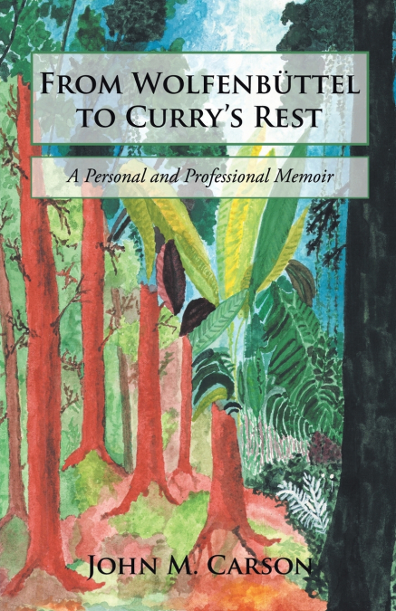 From Wolfenbüttel to Curry’s Rest