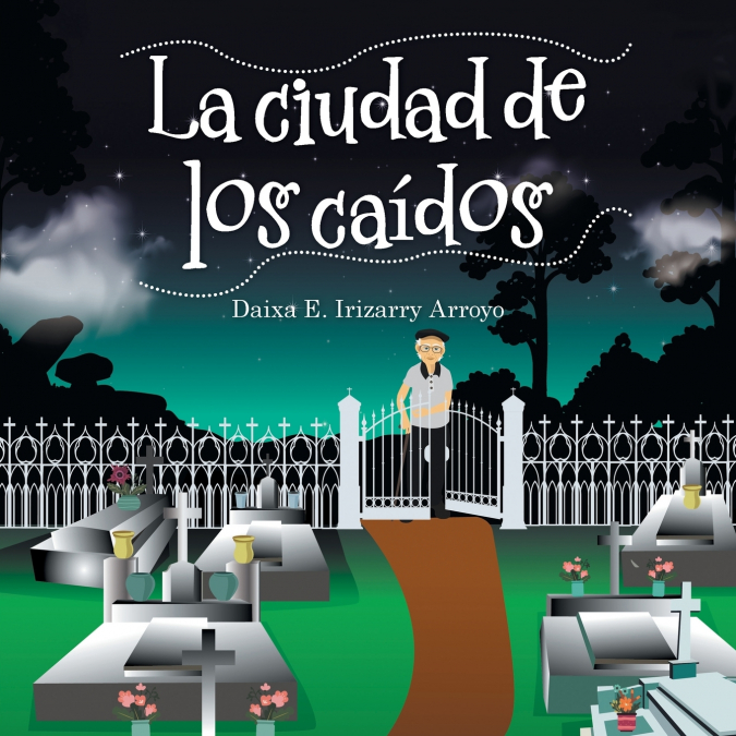 La Ciudad De Los Caídos