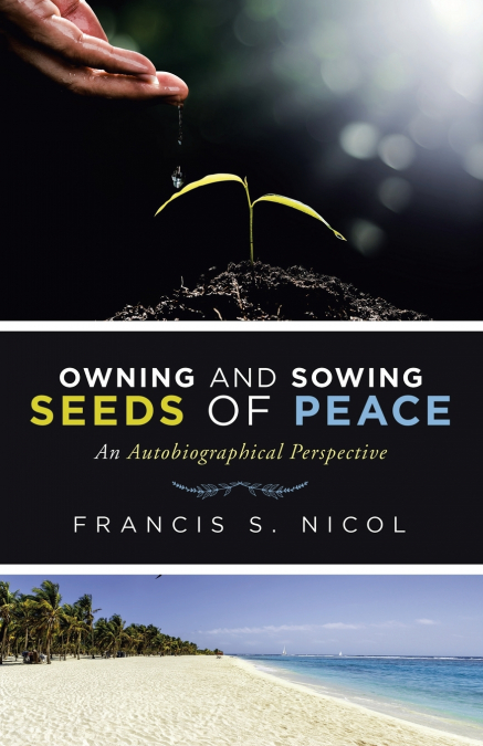 Owning and Sowing Seeds of Peace