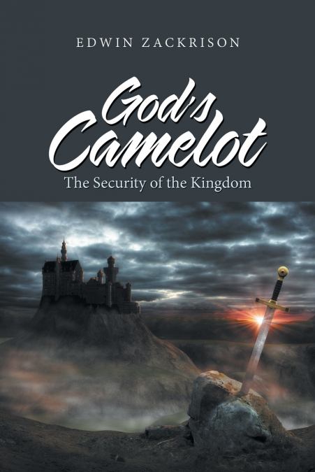 God’s Camelot