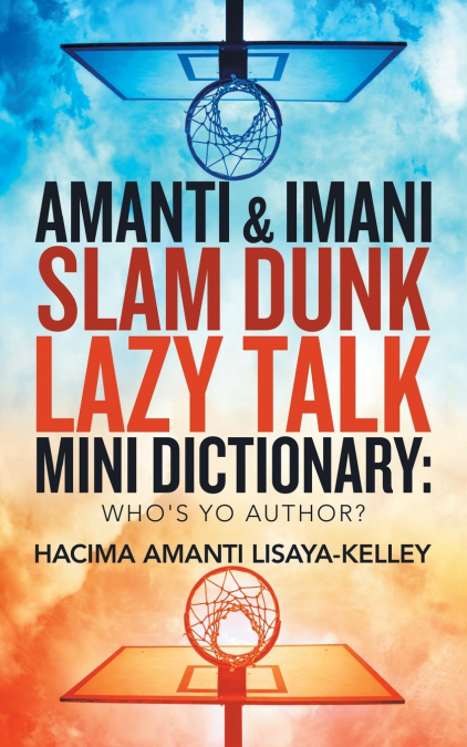 Amanti & Imani Slam Dunk Lazy Talk Mini Dictionary