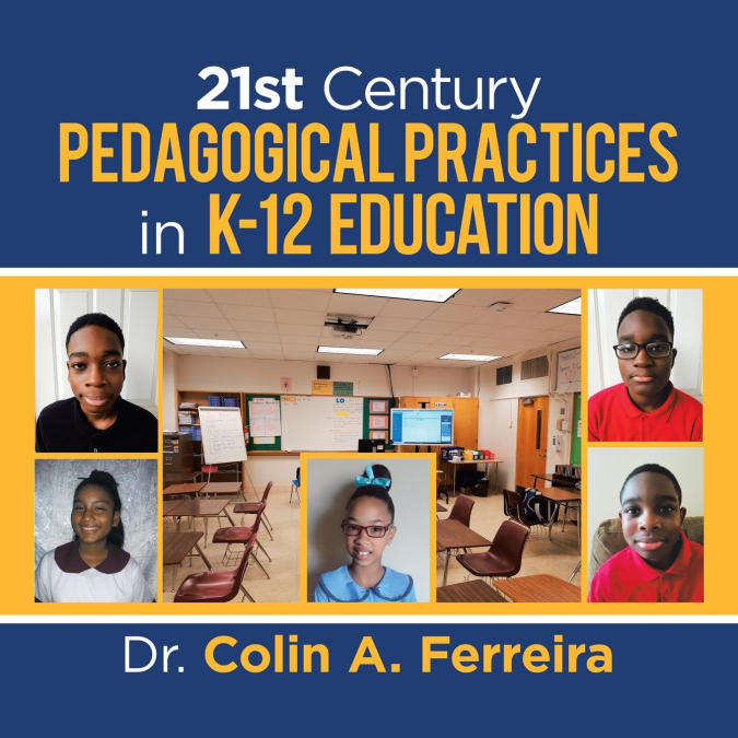 21St Century Pedagogical Practices in K-12 Education