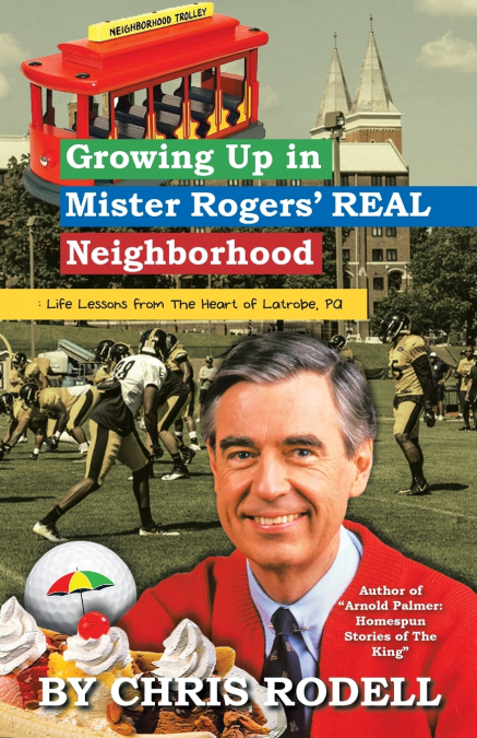 Growing up in Mister Rogers’ Real Neighborhood