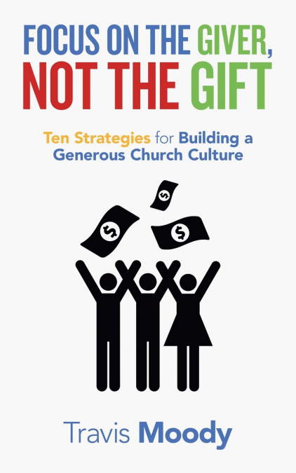 Focus on the Giver, Not the Gift