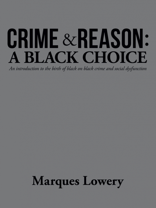 Crime & Reason