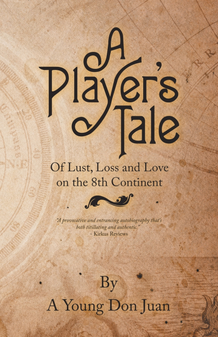 A Player’s Tale