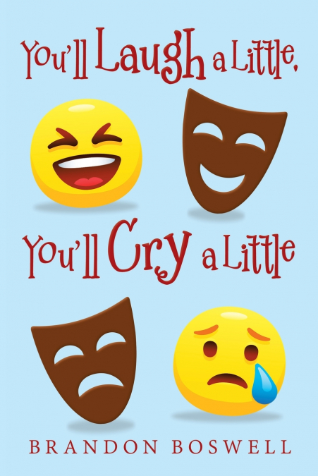 You’Ll Laugh a Little, You’Ll Cry a Little