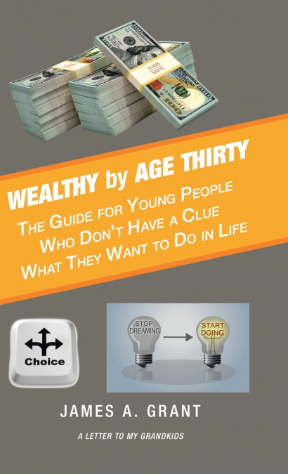 Wealthy by Age Thirty