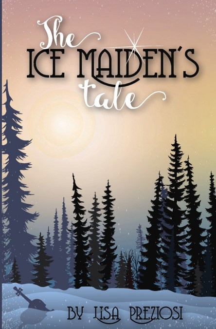 The Ice Maiden’s Tale