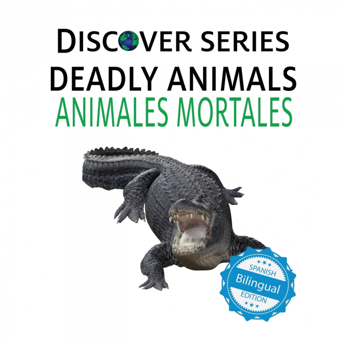 Deadly Animals / Animales Mortales