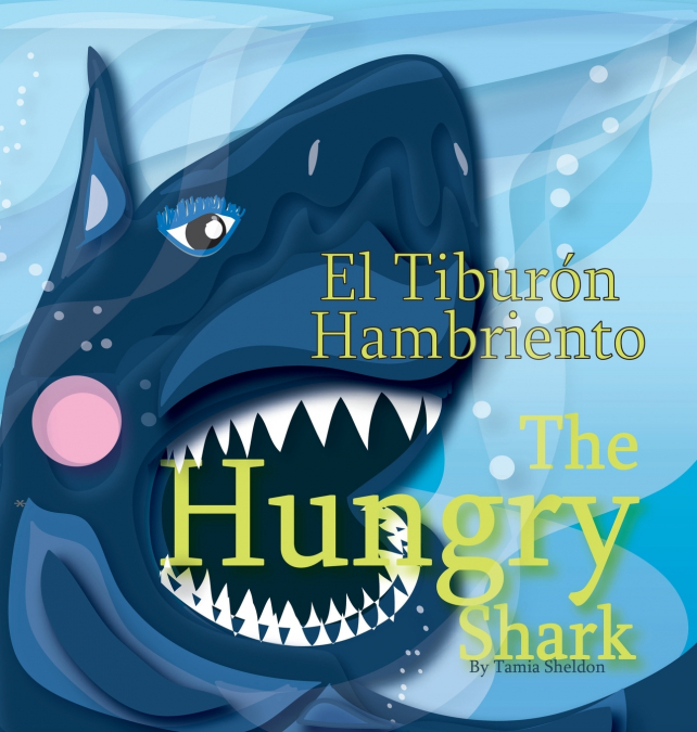 The Hungry Shark / El tiburón hambriento