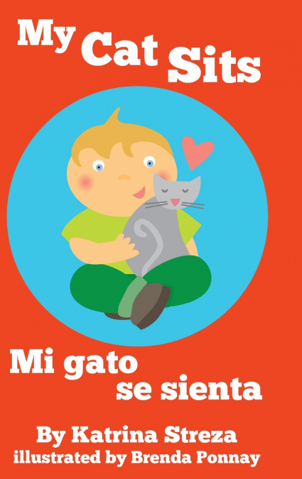 My Cat Sits / Mi gato se sienta