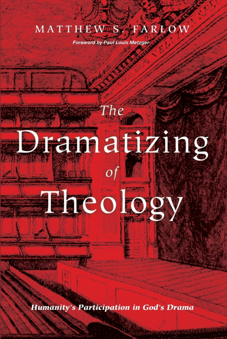 The Dramatizing of Theology