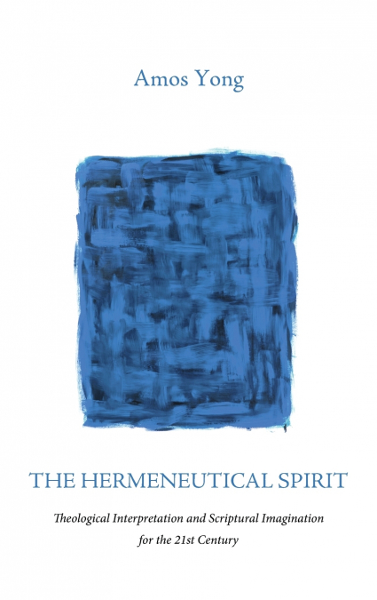 The Hermeneutical Spirit