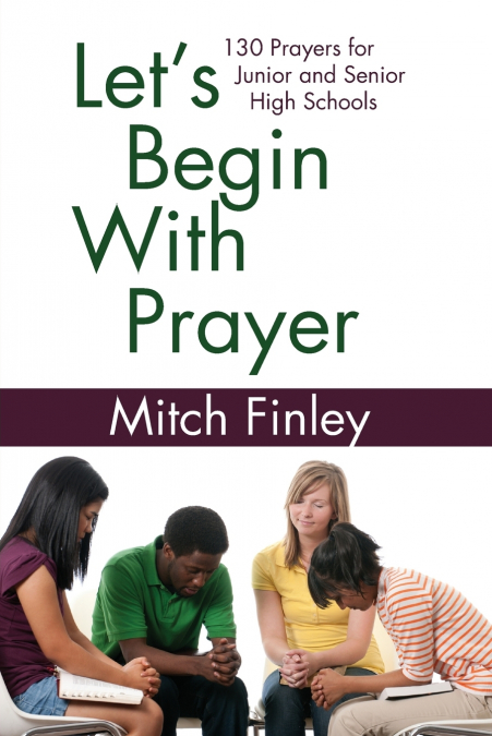 Let’s Begin With Prayer