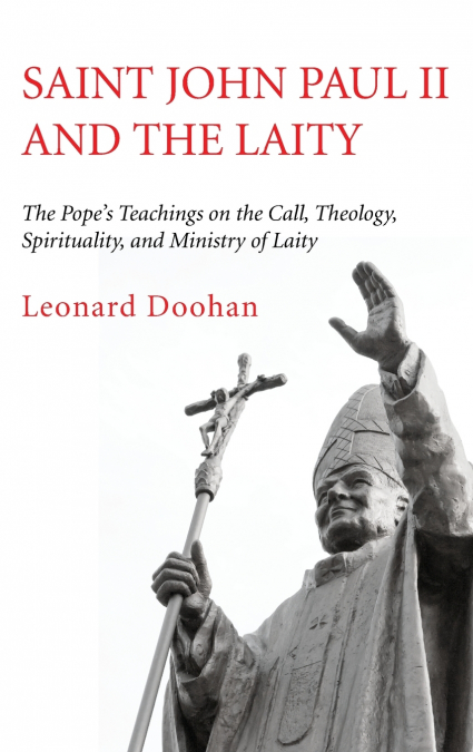 Saint John Paul II and the Laity