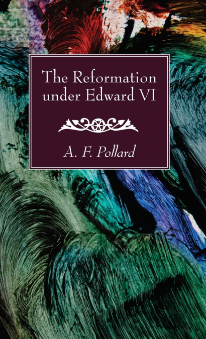 The Reformation under Edward VI
