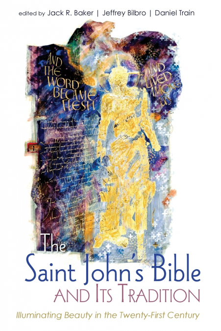 The Saint John’s Bible and Its Tradition