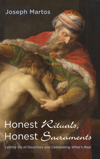 Honest Rituals, Honest Sacraments