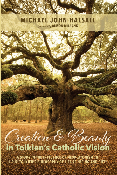 Creation and Beauty in Tolkien’s Catholic Vision