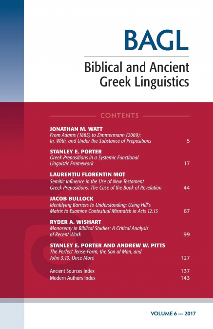 Biblical and Ancient Greek Linguistics, Volume 6