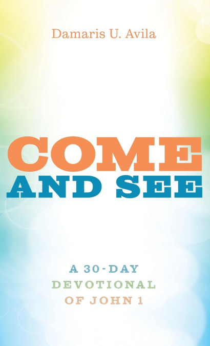 Come and See