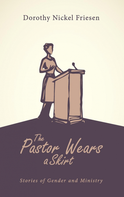 The Pastor Wears a Skirt