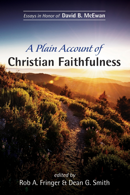 A Plain Account of Christian Faithfulness