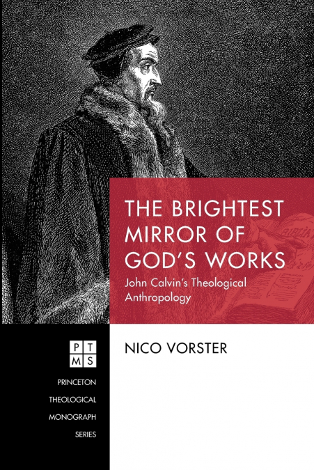 The Brightest Mirror of God’s Works
