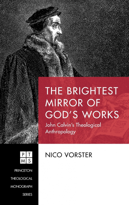 The Brightest Mirror of God’s Works