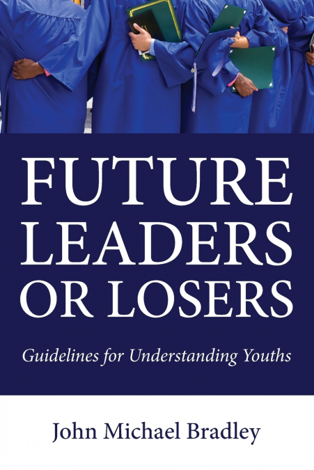 Future Leaders or Losers