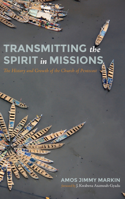 Transmitting the Spirit in Missions