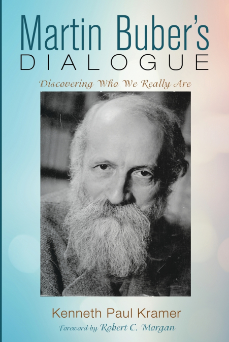 Martin Buber’s Dialogue