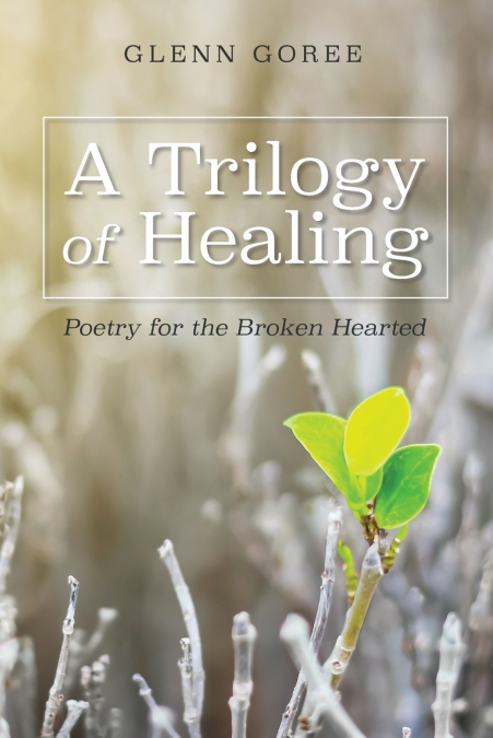 A Trilogy of Healing