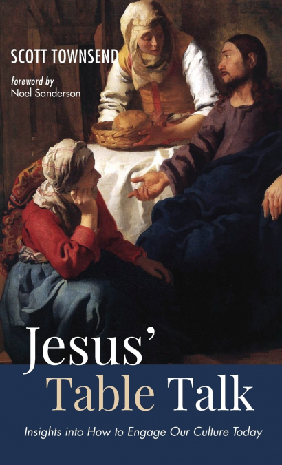 Jesus’ Table Talk