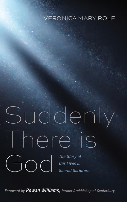 Suddenly There is God