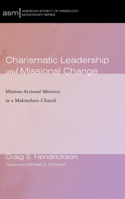 Charismatic Leadership and Missional Change