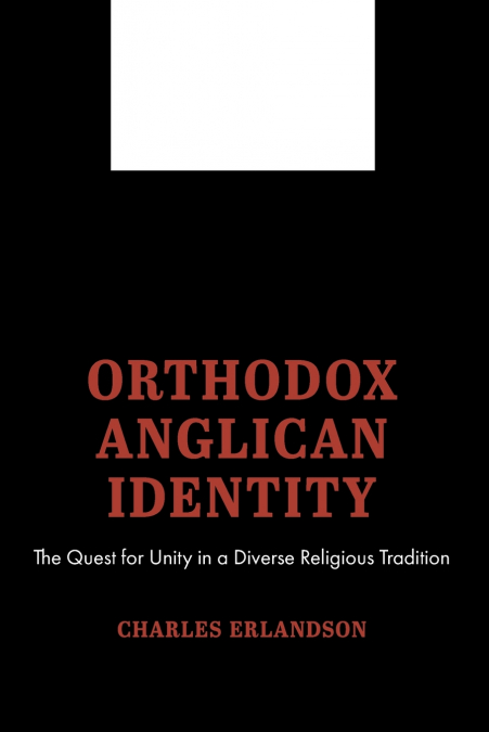 Orthodox Anglican Identity