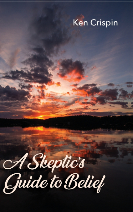 A Skeptic’s Guide to Belief