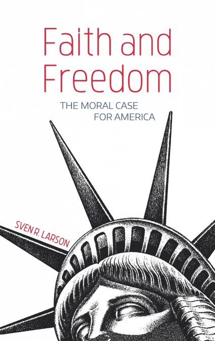 Faith and Freedom