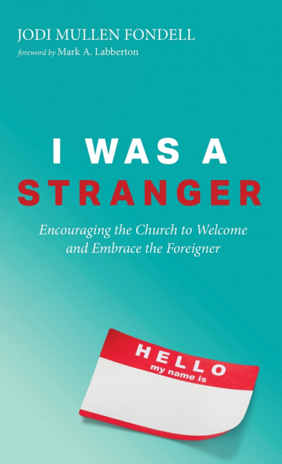 I Was a Stranger