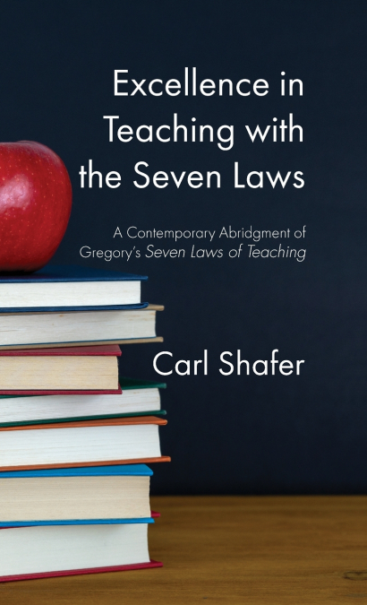 Excellence in Teaching with the Seven Laws