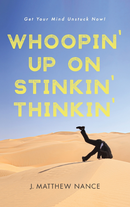 Whoopin’ Up on Stinkin’ Thinkin’