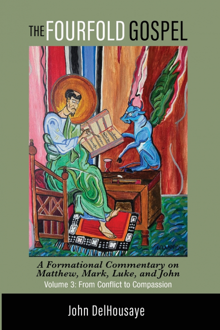 The Fourfold Gospel, Volume 3